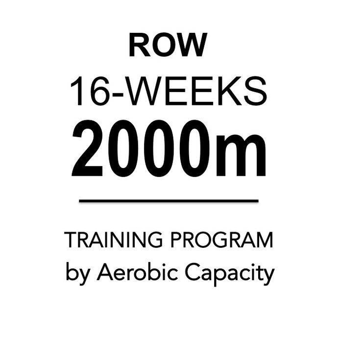 Row: 2000m Training Plan (16 weeks)